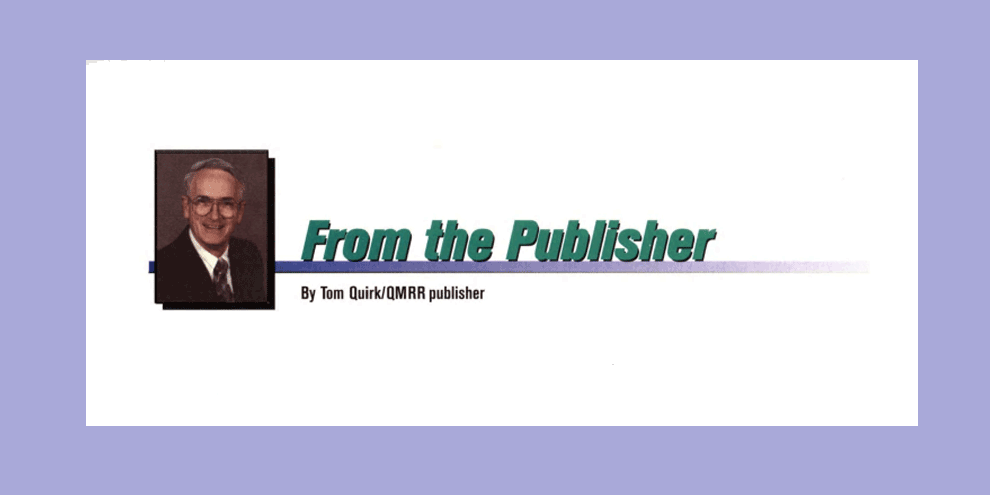 From The Market Research Publisher Tom Quirk