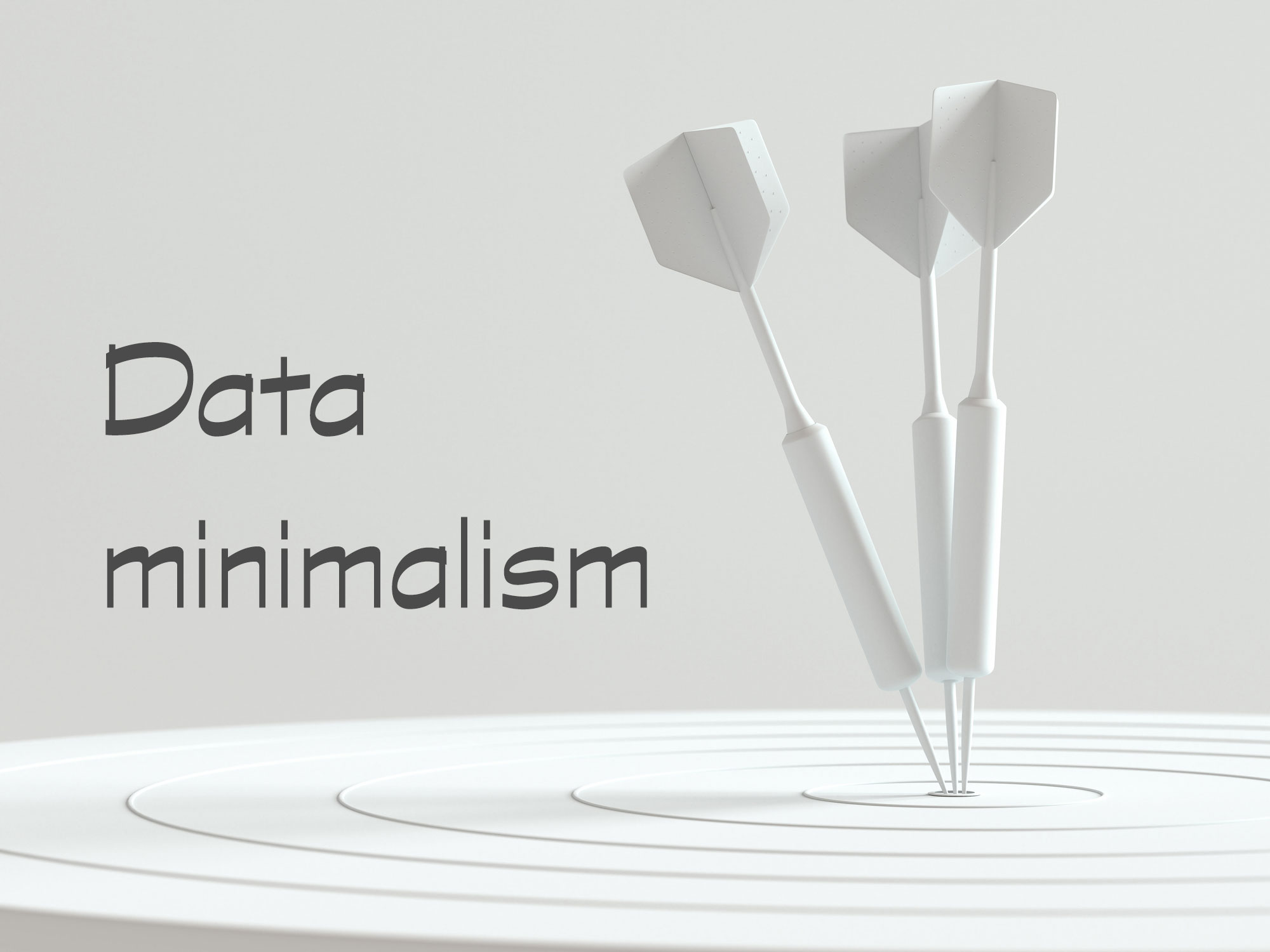 Data Minimalism 