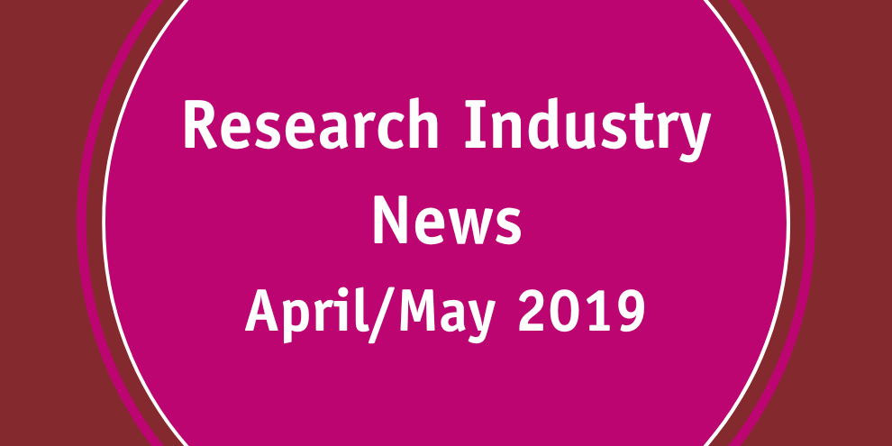 Research Industry News April May 2019