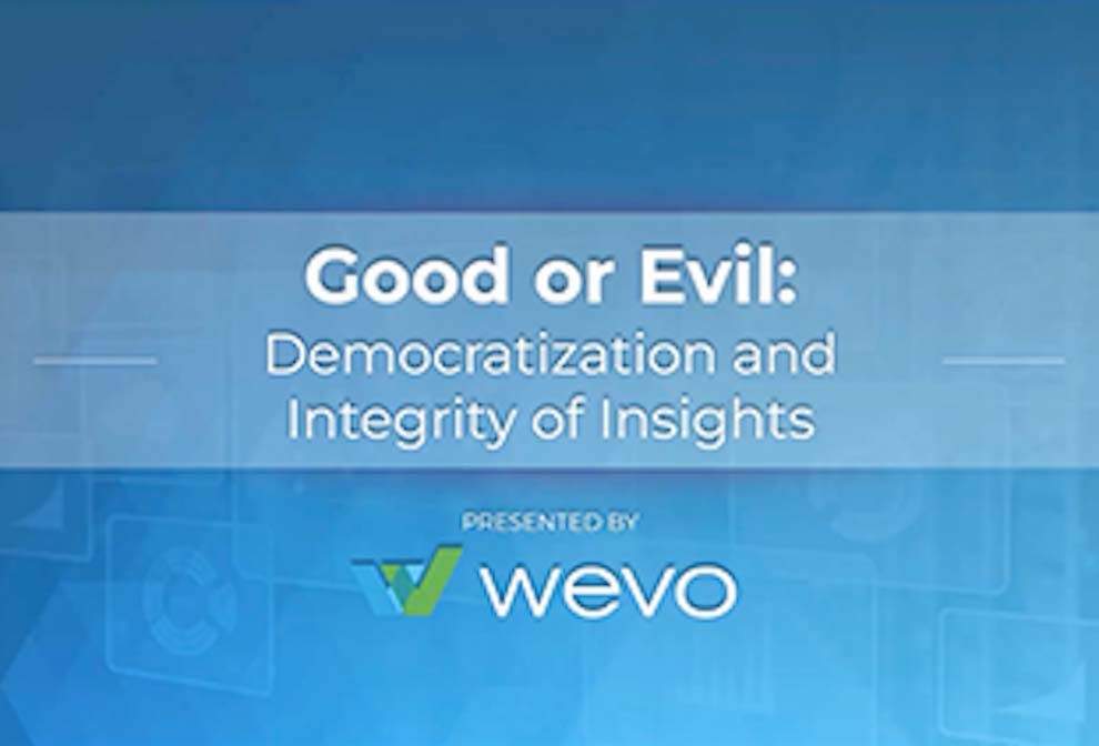 Wevo's opening slide for their webinar on democratization and insights.