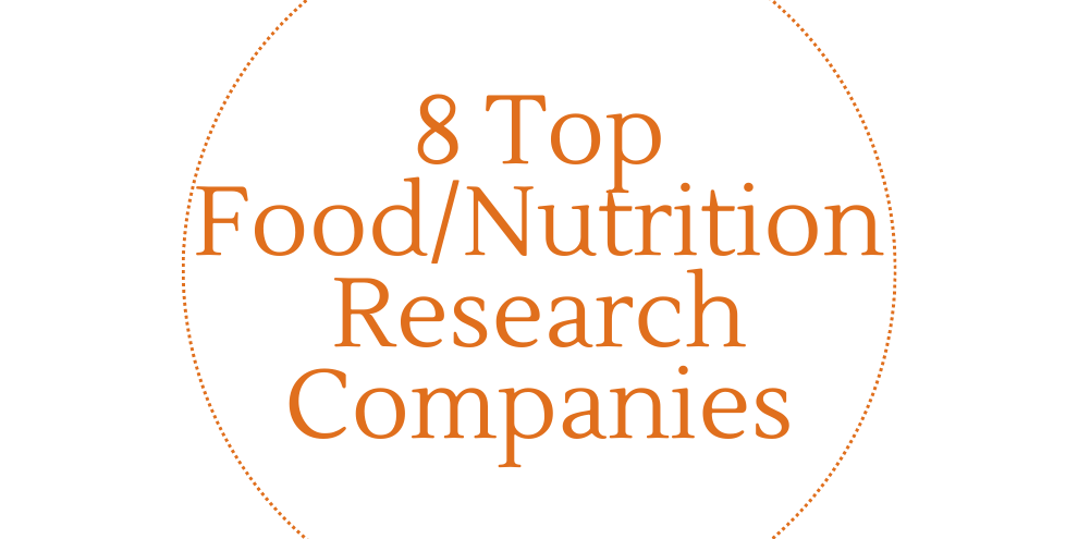 8 Top Food Nutrition Research Companies
