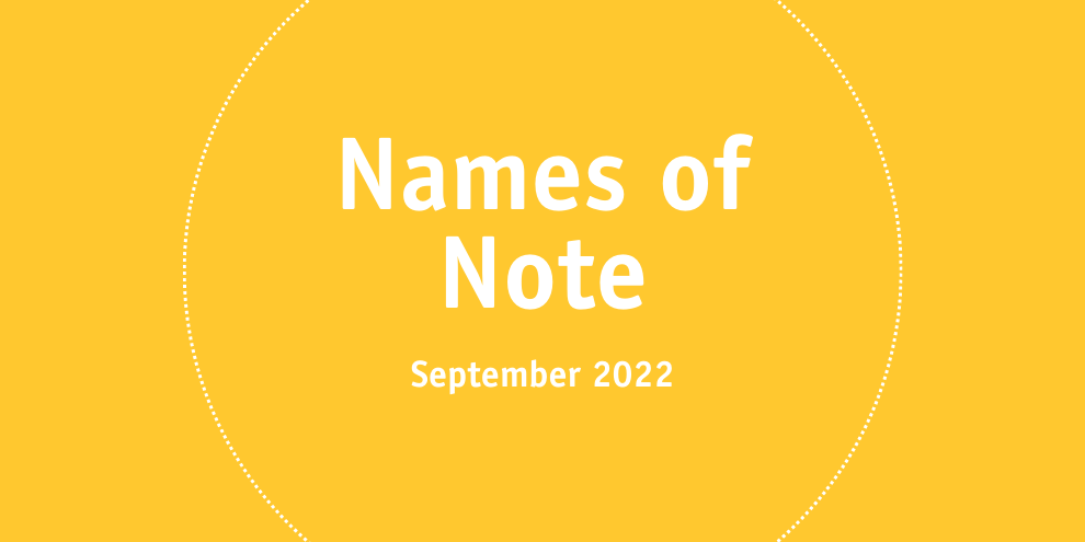 Names Of Note September 2022