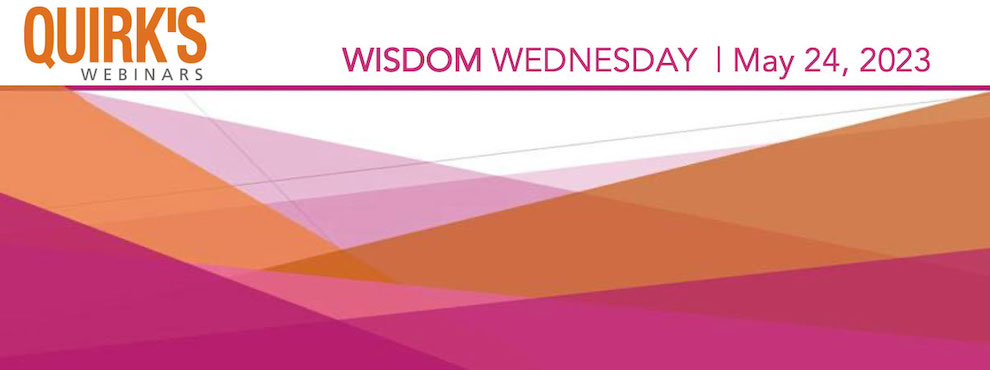 Marketing Research And Insights Industry Wisdom Wednesday May