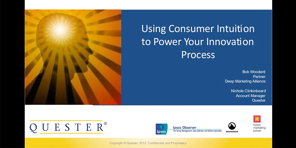 Quester Deep Marketing Alliance Consumer Intuition Innovation Process