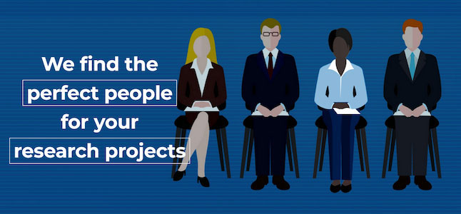 We find the perfect people for your research projects.
