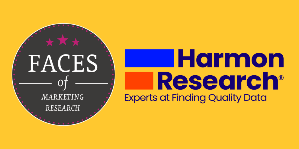 Faces Of Marketing Research July August 2023 Harmon Research Experts At Finding Quality Data