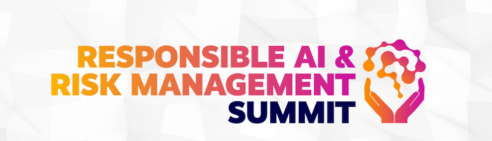 Responsible Ai And Risk Management Summit 2023