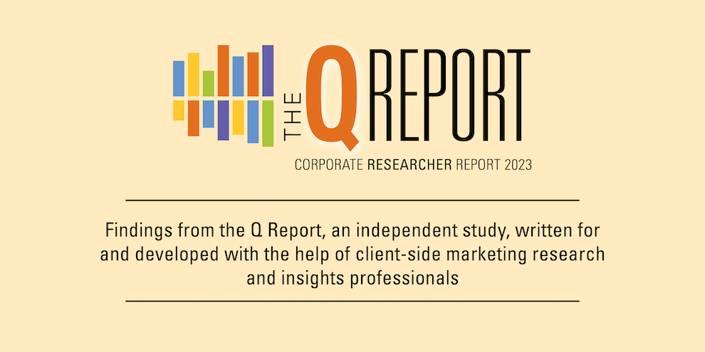 Q Report Outsourcing Seen As A Valued Versatile Option For Corporate Marketing Research Teams