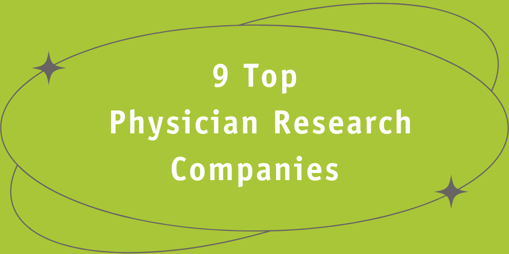 Quirks 9 Top Physician Research Companies