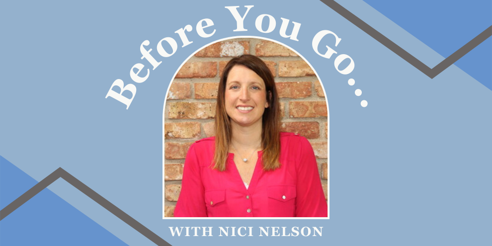 Before You Go With Nici Nelson