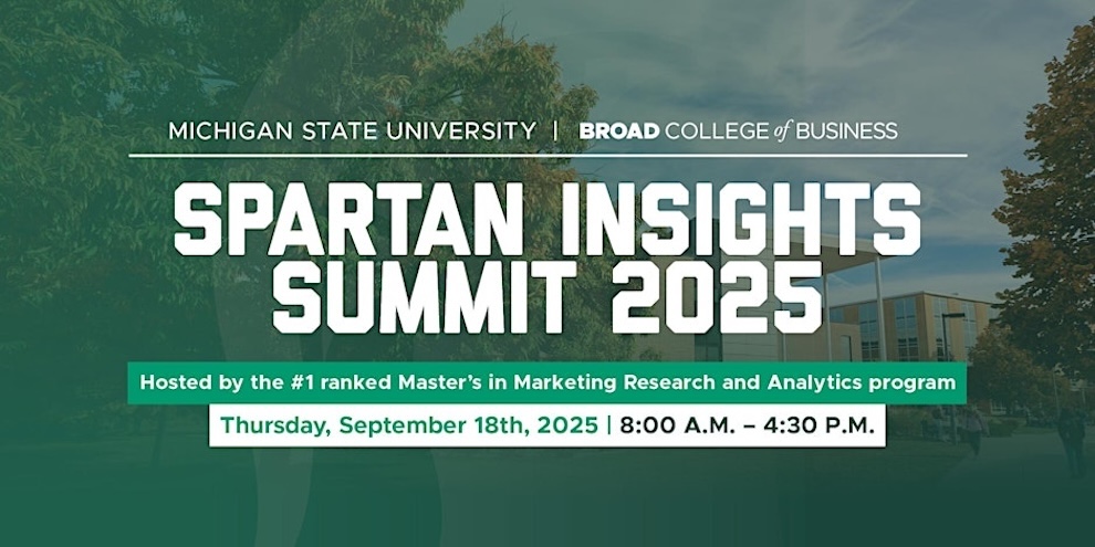 Michigan State University Spartan Insights Summit 2025