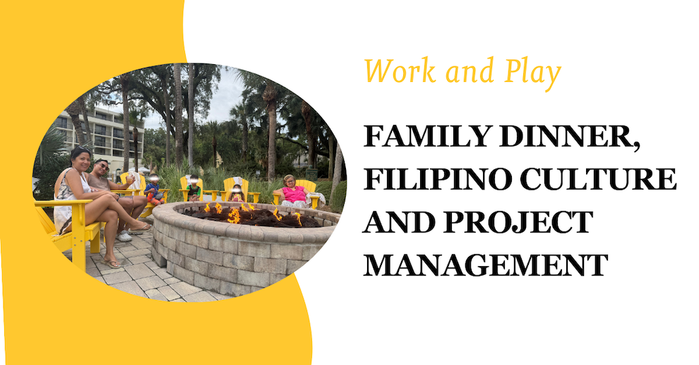 Family Dinner Filipino Culture Project Management Insights Marketing Research