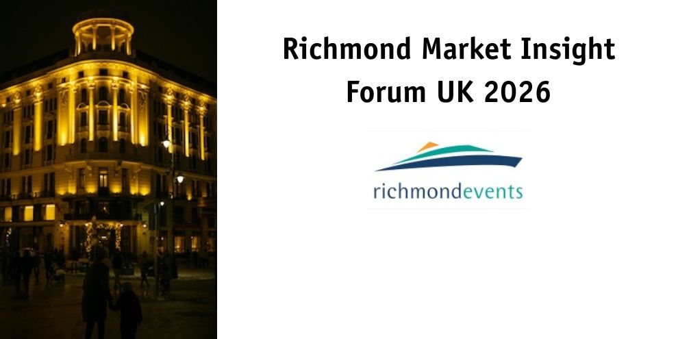 Richmond Market Insight Forum Uk 2026