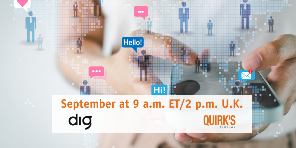 2026 Quirks Virtual Sessions Diy Research Dig Tapping Into Worlds Largest Focus Group On Social